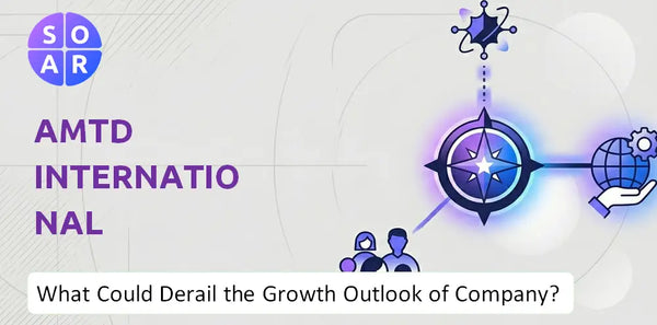 What Could Derail the Growth Outlook of AMTD International Company?
