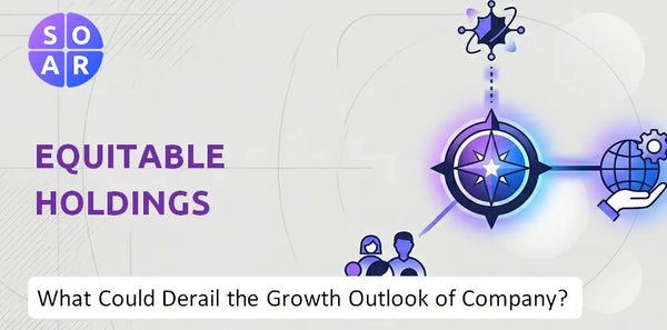 What Could Derail the Growth Outlook of Equitable Holdings Company?