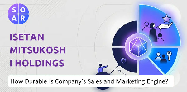 How Durable Is Isetan Mitsukoshi Holdings Company's Sales and Marketing Engine?