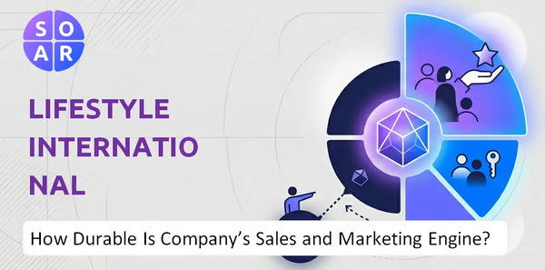 How Durable Is Lifestyle International Holdings Company's Sales and Marketing Engine?