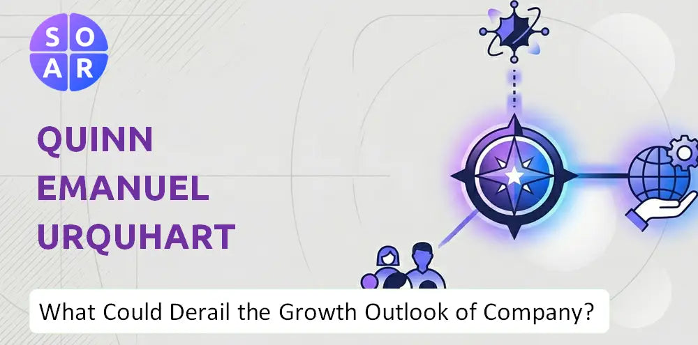Quinnemanuel Company Growth Risks