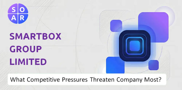 What Competitive Pressures Threaten Smartbox Group Limited Company Most?