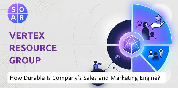 How Durable Is Vertex Resource Group Company's Sales and Marketing Engine?
